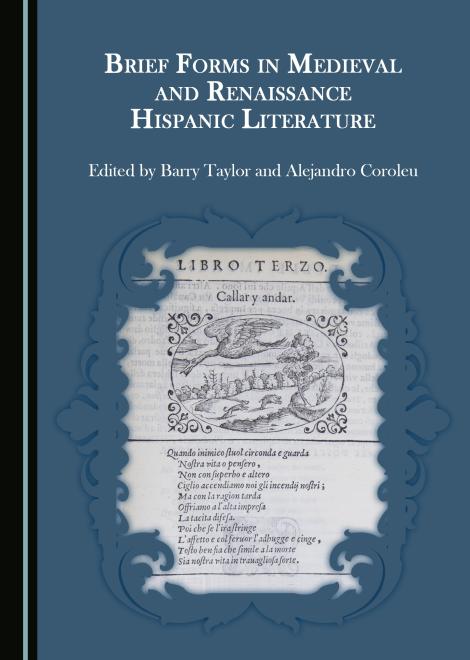 Brief Forms in Medieval and Renaissance Hispanic Literature